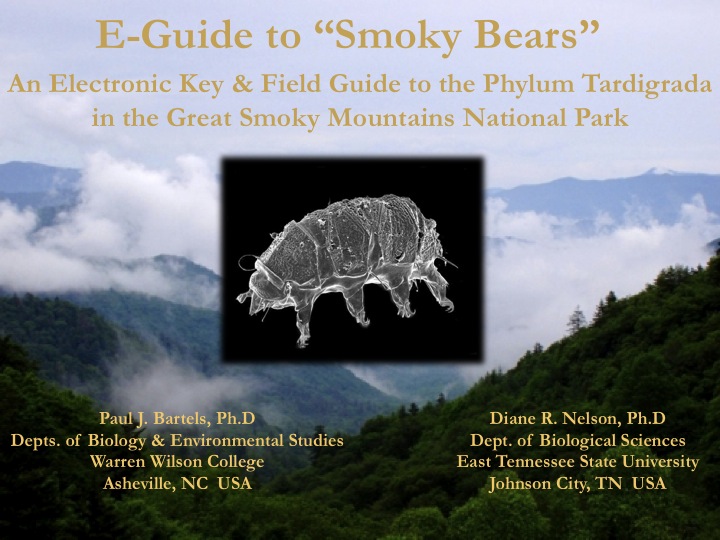 An Electronic Key & Field Guide to
        Tardigrades of the Great Smoky Mountains National Park